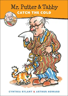 Pan Putter i Tabby łapią przeziębienie - Mr. Putter & Tabby Catch the Cold