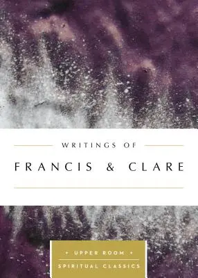 Pisma Franciszka i Klary - Writings of Francis & Clare