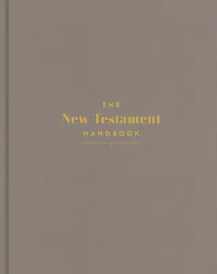 Podręcznik Nowego Testamentu, Stone Cloth Over Board: Wizualny przewodnik po Nowym Testamencie - The New Testament Handbook, Stone Cloth Over Board: A Visual Guide Through the New Testament