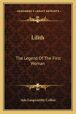 Lilith: Legenda o pierwszej kobiecie - Lilith: The Legend Of The First Woman