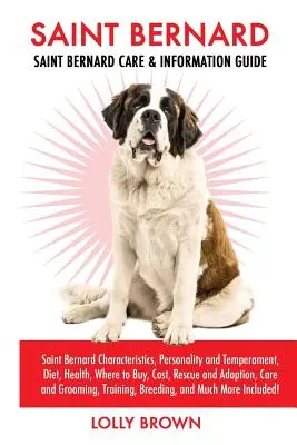 Bernardyn: charakterystyka, osobowość i temperament, dieta, zdrowie, gdzie kupić, koszt, ratowanie i adopcja, samochód - Saint Bernard: Saint Bernard Characteristics, Personality and Temperament, Diet, Health, Where to Buy, Cost, Rescue and Adoption, Car