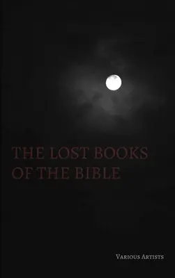 Zaginione księgi Biblii - The Lost Books of the Bible