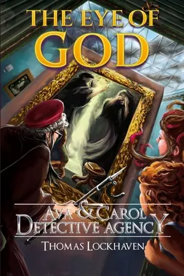 Agencja detektywistyczna Ava & Carol: Oko Boga - Ava & Carol Detective Agency: The Eye of God