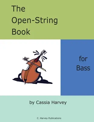 Książka z otwartymi strunami dla basu - The Open-String Book for Bass
