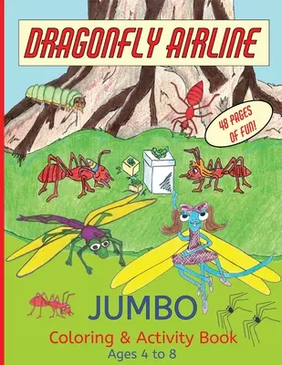 Kolorowanka i zeszyt ćwiczeń Dragonfly Airline - od 4 do 8 lat - Dragonfly Airline Coloring and Activity Book - Ages 4 to 8