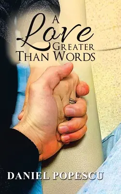 Miłość większa niż słowa - A Love Greater Than Words