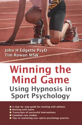 Winning the Mind Game: Wykorzystanie hipnozy w psychologii sportu - Winning the Mind Game: Using Hypnosis in Sport Psychology