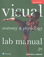 Podręcznik laboratoryjny anatomii i fizjologii wzrokowej, wersja główna - Visual Anatomy & Physiology Lab Manual, Main Version