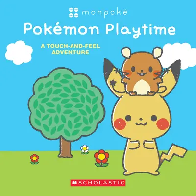 Pokmon Playtime: Przygoda dotykowa (książka planszowa Monpok) - Pokmon Playtime: A Touch and Feel Adventure (Monpok Board Book)