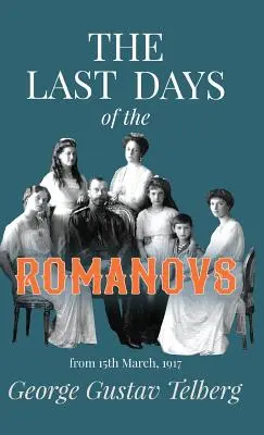 Ostatnie dni Romanowów - The Last Days of the Romanovs