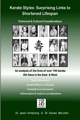 Style karate: Zaskakujące powiązania ze skróconą długością życia - Karate Styles: Surprising Links to Shortened Lifespan