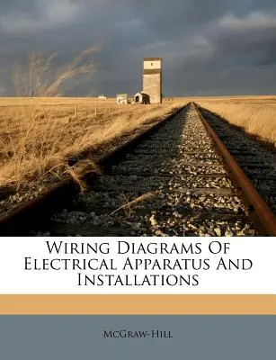 Schematy połączeń urządzeń i instalacji elektrycznych - Wiring Diagrams of Electrical Apparatus and Installations