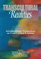Rzeczywistość transkulturowa: Interdyscyplinarne spojrzenie na relacje międzykulturowe - Transcultural Realities: Interdisciplinary Perspectives on Cross-Cultural Relations