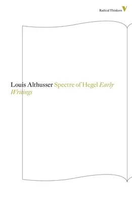 Widmo Hegla: Wczesne pisma - The Spectre Of Hegel: Early Writings