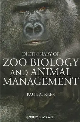 Słownik biologii zoo i zarządzania zwierzętami - Dictionary of Zoo Biology and Animal Management