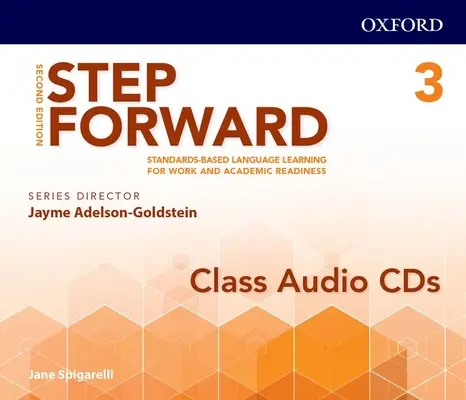 Step Forward 2e Level 3 Class Audio CD: Oparta na standardach nauka języka dla przygotowania zawodowego i akademickiego - Step Forward 2e Level 3 Class Audio CD: Standards-Based Language Learning for Work and Academic Readiness