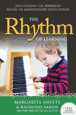 Rytm uczenia się: Odkrywanie mocy muzyki w edukacji Montessori - The Rhythm of Learning: Discovering the Power of Music in Montessori Education