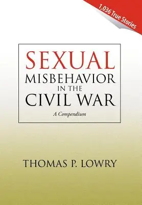 Niewłaściwe zachowania seksualne podczas wojny secesyjnej - Sexual Misbehavior in the Civil War