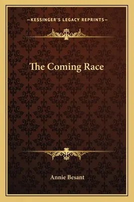 Nadchodząca rasa - The Coming Race