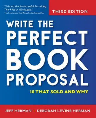 Napisz idealną propozycję książki: 10, które się sprzedały i dlaczego - Write the Perfect Book Proposal: 10 That Sold and Why
