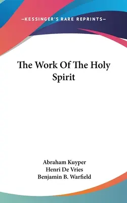 Dzieło Ducha Świętego - The Work Of The Holy Spirit