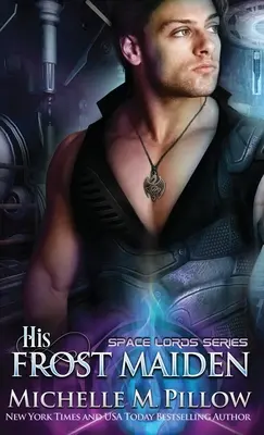 Jego mroźna dziewica: powieść ze świata Qurilixen - His Frost Maiden: A Qurilixen World Novel