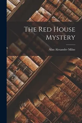 Tajemnica Czerwonego Domku - The Red House Mystery