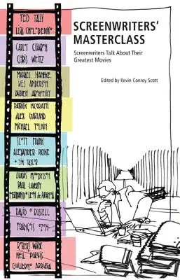 Mistrzowska klasa scenarzystów: Scenarzyści opowiadają o swoich najlepszych filmach - Screenwriters' Masterclass: Screenwriters Talk about Their Greatest Movies