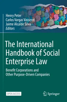 Międzynarodowy podręcznik prawa przedsiębiorstw społecznych: Korporacje pożytku publicznego i inne spółki celowe - The International Handbook of Social Enterprise Law: Benefit Corporations and Other Purpose-Driven Companies