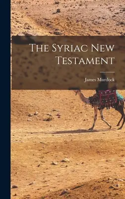 Syryjski Nowy Testament - The Syriac New Testament