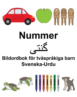 Svenska-Urdu Nummer/گن تی Bildordbok for tvsprkiga barn - Svenska-Urdu Nummer/گن تی Bildordbok fr tvsprkiga barn