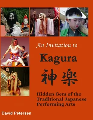 Zaproszenie do Kagury: Ukryty klejnot tradycyjnych japońskich sztuk performatywnych - An Invitation to Kagura: Hidden Gem of the Traditional Japanese Performing Arts