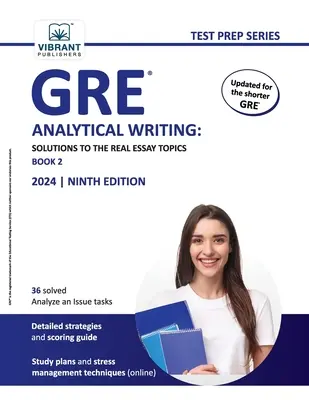 Pisanie analityczne GRE: Rozwiązania prawdziwych tematów esejów - książka 2 - GRE Analytical Writing: Solutions to the Real Essay Topics - Book 2
