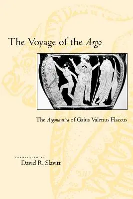Podróż Argo: Argonautyka Gajusza Waleriusza Flakiusza - The Voyage of the Argo: The Argonautica of Gaius Valerius Flaccus
