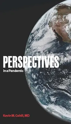 Perspektywy w czasie pandemii - Perspectives in a Pandemic