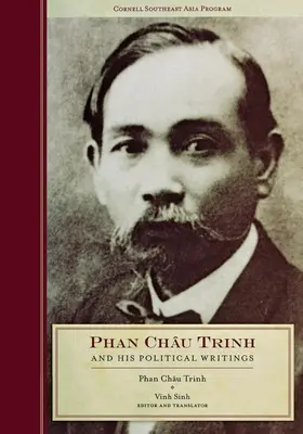 Phan Chau Trinh i jego pisma polityczne - Phan Chau Trinh and His Political Writings