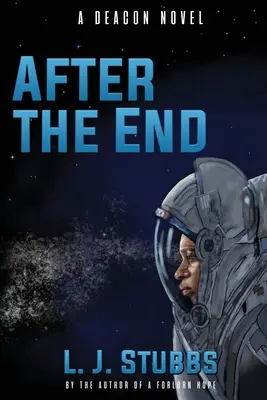 After the End: Powieść o diakonie - After the End: A Deacon Novel