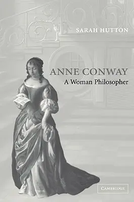 Anne Conway: Kobieta filozof - Anne Conway: A Woman Philosopher