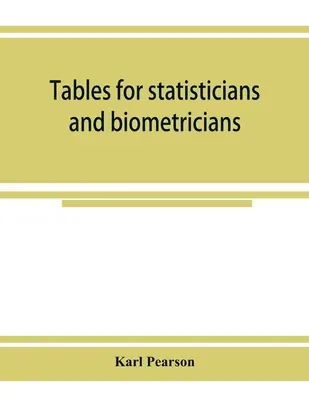 Tabele dla statystyków i biometryków - Tables for statisticians and biometricians