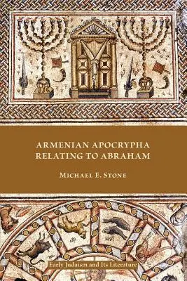 Ormiańskie apokryfy odnoszące się do Abrahama - Armenian Apocrypha Relating to Abraham