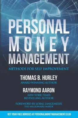 Zarządzanie pieniędzmi osobistymi: Metody samodoskonalenia - Personal Money Management: Methods For Self Improvement