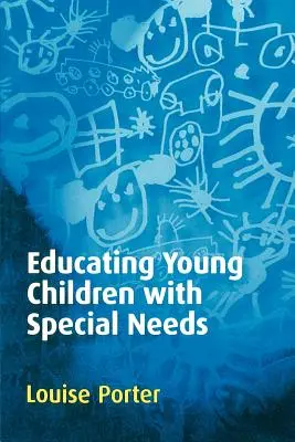 Edukacja małych dzieci ze specjalnymi potrzebami - Educating Young Children with Special Needs