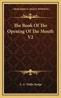 Księga otwarcia ust V2 - The Book of the Opening of the Mouth V2