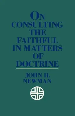 O konsultowaniu się z wiernymi w sprawach doktryny - On Consulting the Faithful in Matters of Doctrine