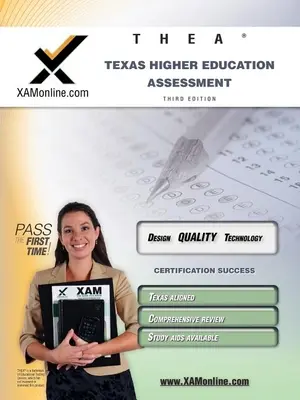 Thea Texas Higher Education Assessment Teacher Certification Test Prep Study Guide (Przewodnik do przygotowania testu certyfikacji nauczyciela w Teksasie) - Thea Texas Higher Education Assessment Teacher Certification Test Prep Study Guide
