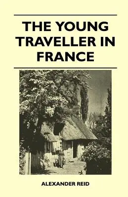 Młody podróżnik we Francji - The Young Traveller in France