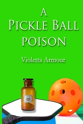 Trucizna Pickleballa - A Pickleball Poison