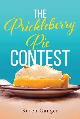 Konkurs na ciasto z opuncji figowej - The Prickleberry Pie Contest