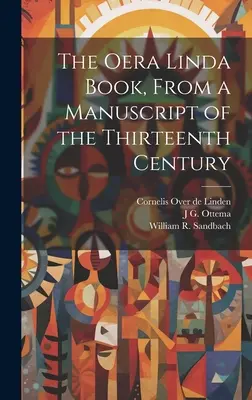 Książka Oera Linda, z rękopisu z XIII wieku - The Oera Linda Book, From a Manuscript of the Thirteenth Century