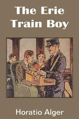 Chłopiec z pociągu Erie - The Erie Train Boy